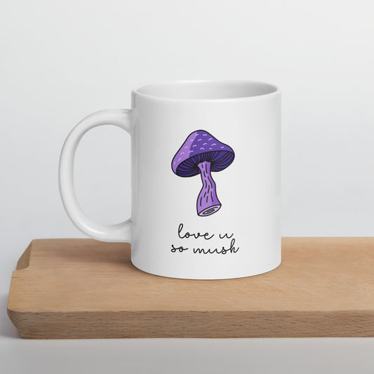 Love You So Mush Mug - Purple Mushroom